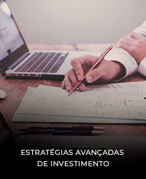 estratégias-avançadas-de-investimento